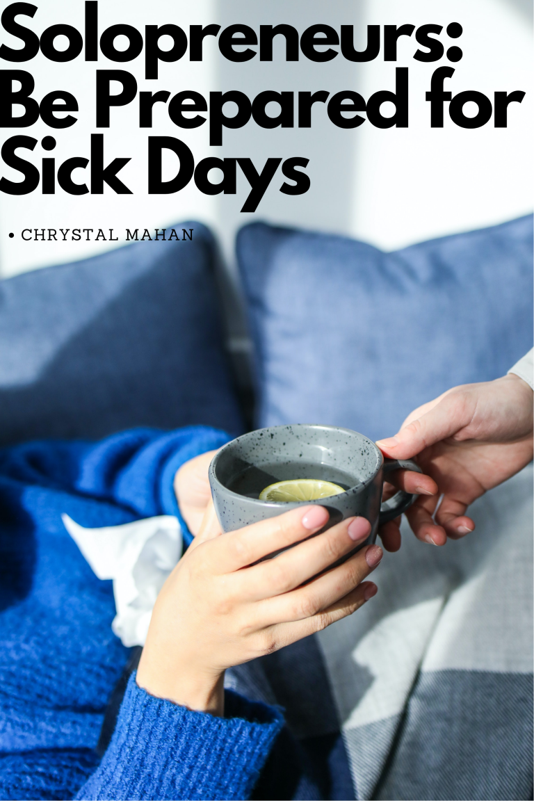 Solopreneurs: Be Prepared for Sick Days