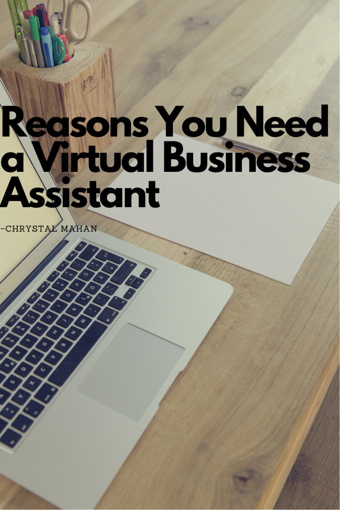 Reasons You Need a Virtual Business Assistant
