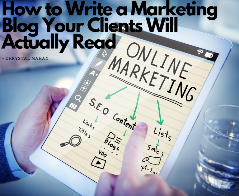 How to Write a Marketing Blog Your Clients Will Actually Read
