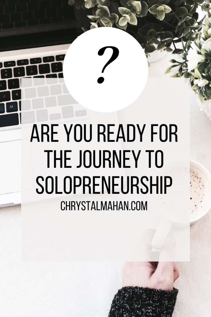 Are You Ready for the Journey to Solopreneurship