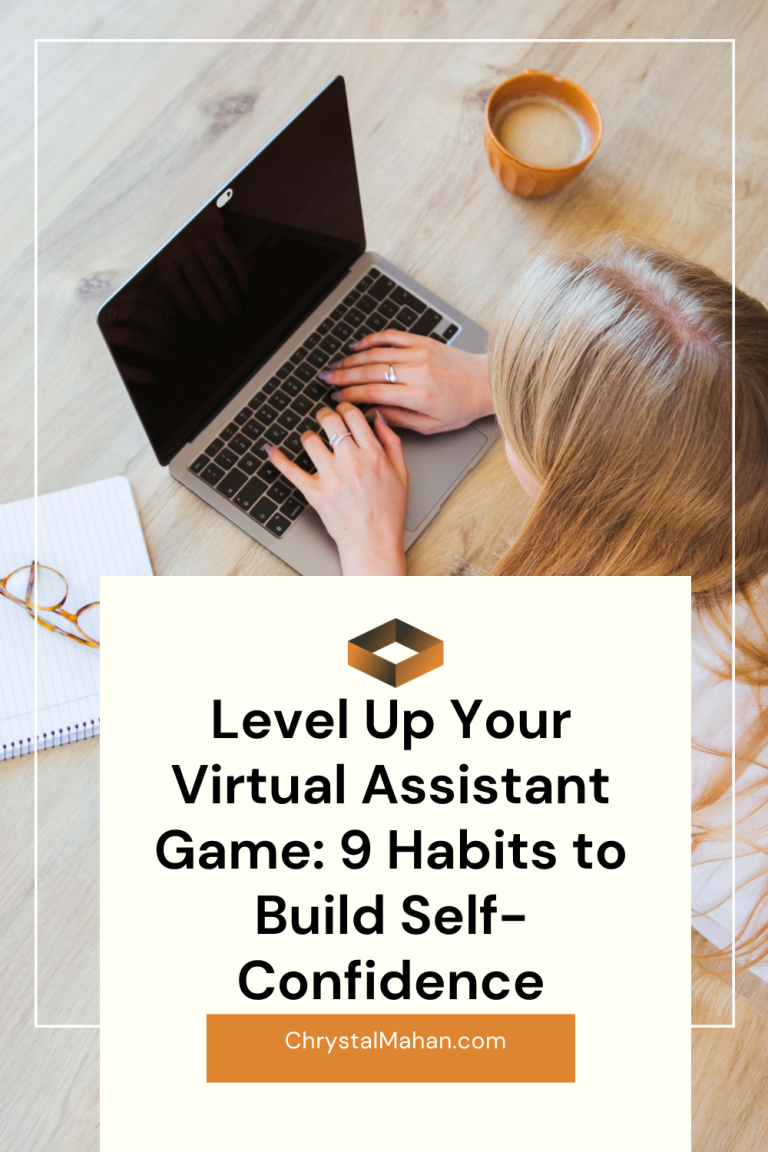 Level Up Your Virtual Assistant Game: 9 Habits to Build Self-Confidence