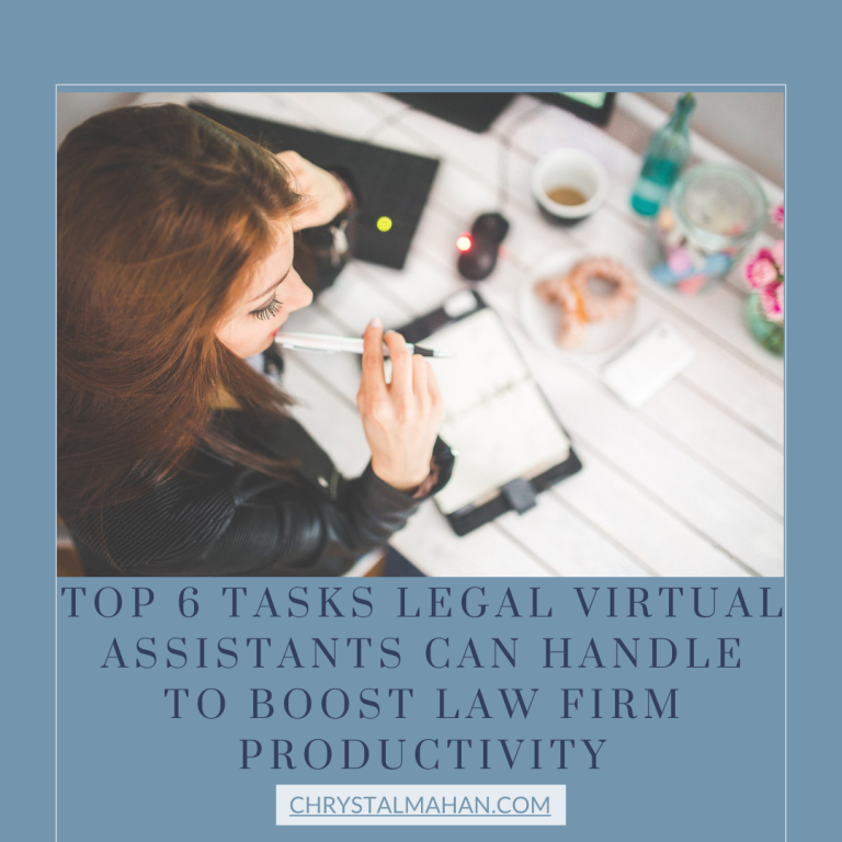 Top 6 Tasks Legal Virtual Assistants Can Handle to Boost Law Firm Productivity