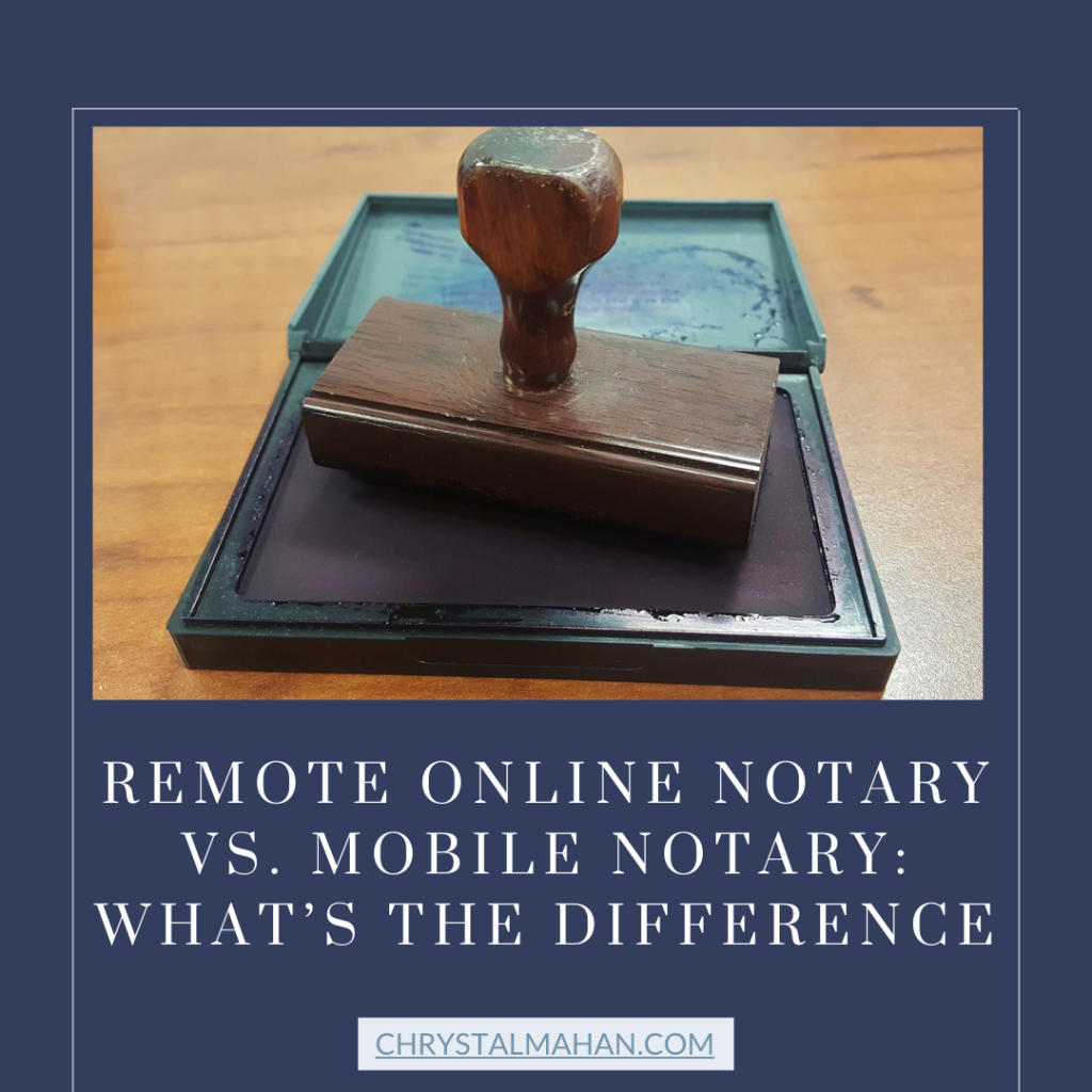 Remote Online Notary vs. Mobile Notary: What’s the Difference