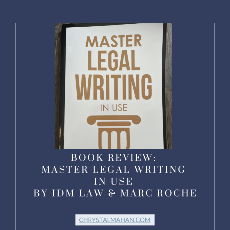 Book Review: Master Legal Writing in Use by IDM Law & Marc Roche
