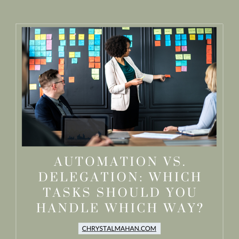 Automation vs. Delegation: Which Tasks Should You Handle Which Way?