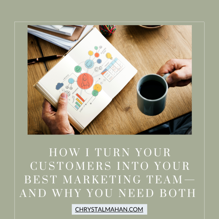 How I Turn Your Customers into Your Best Marketing Team—And Why You Need Both